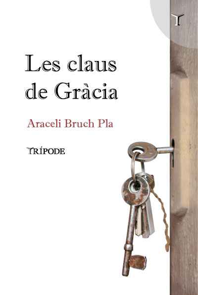 Les claus de Gràcia, d'Araceli Bruch